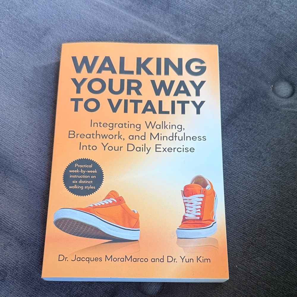 Walking Your Way to Vitality - Orange Cover Self-Help Book